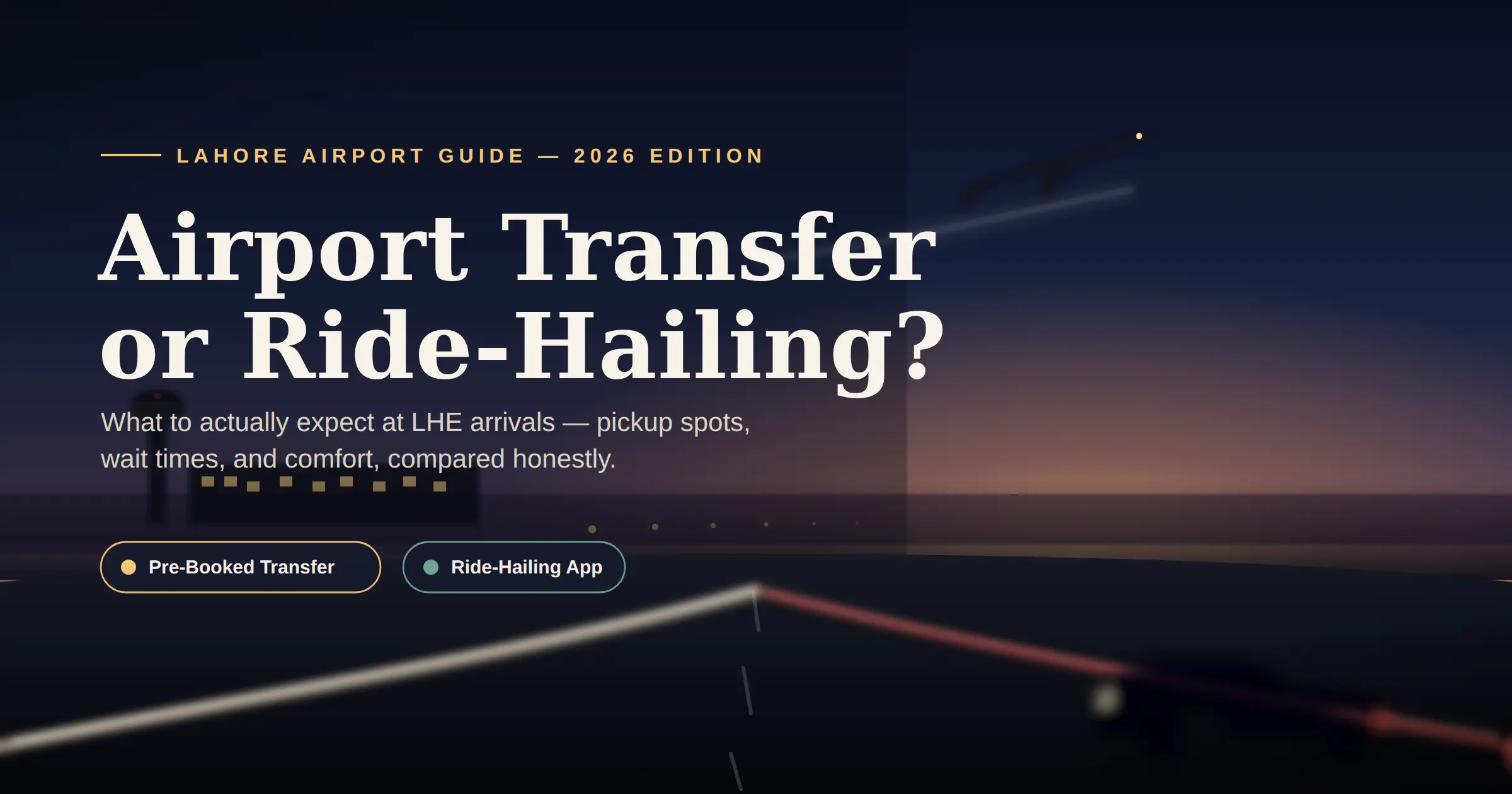 Airport transfer vs. ride-hailing services in Lahore.